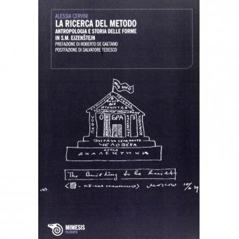 La ricerca del metodo. Antropologia e storia delle forme in S. M. Ejzenstejn