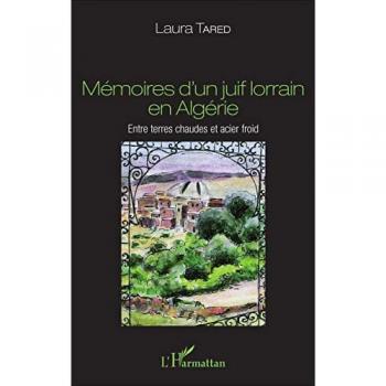 Mémoires d'un juif lorrain en Algérie
