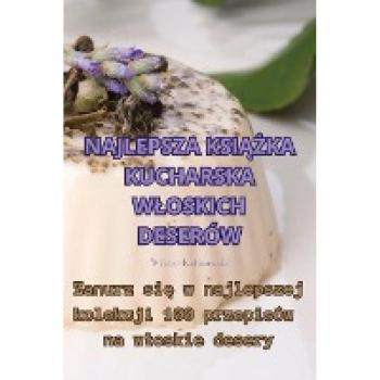 NAJLEPSZA KSI¿¿KA KUCHARSKA W¿OSKICH DESERÓW