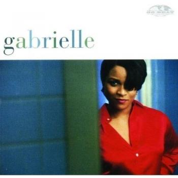 Gabrielle (Incl.If You Ever)