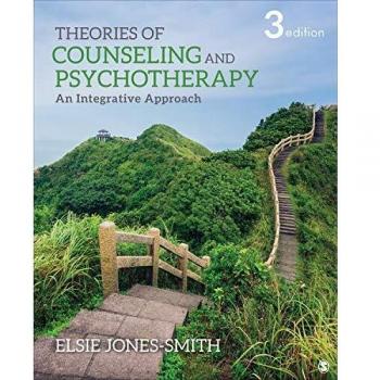 Sage Publications, Inc. Theories of Counseling and Psychotherapy