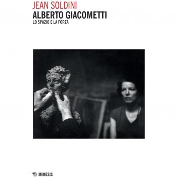 Alberto Giacometti. Lo spazio e la forza