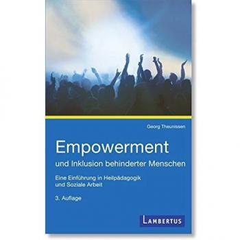 Empowerment und Inklusion behinderter Menschen: Eine Einführung in Heilpädagogik und Soziale Arbeit