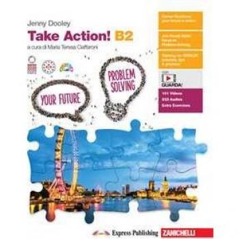 Take Action! B2. Per le Scuole superiori