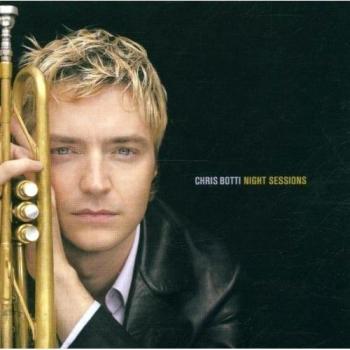 CHRIS BOTTI NIGHT SESSIONS CD NEW