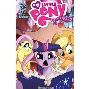 My Little Pony. La magia de la amistad 04