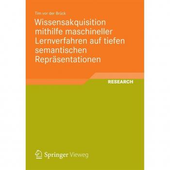 Wissensakquisition mithilfe maschineller Lernverfahren auf tiefen semantischen Repräsentationen