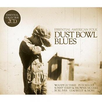 Dust bowl blues essential am