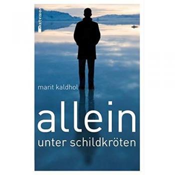 Marit Kaldhol Allein Unter Schildkröten