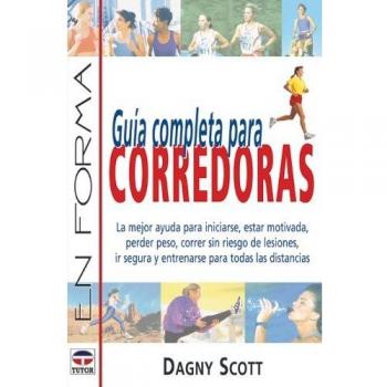 Guía completa para corredoras (Tapa blanda).
