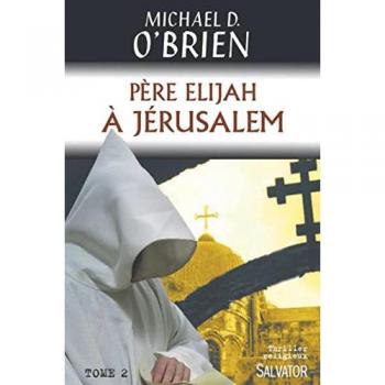 Père Elijah à Jérusalem