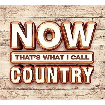 Now That's What I Call Country