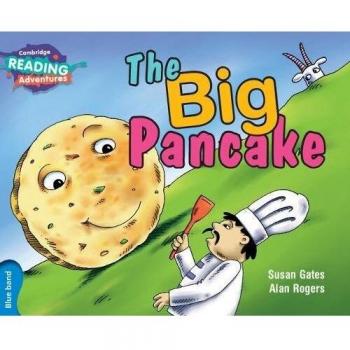 Cambridge Reading Adventures The Big Pancake Blue Band by Susan Gates