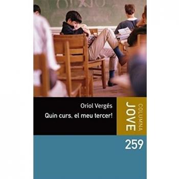 Quin curs, el meu tercer! (Col·lecció Jove)