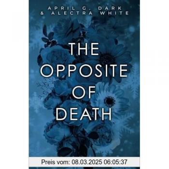 The Opposite of Death – A Christmas Story: Weihnachtsspecial zu 'The Opposites Duet' und 'November's Death'