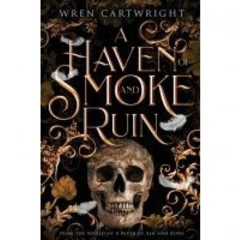 A Haven of Smoke and Ruin: Cartwright, Wren