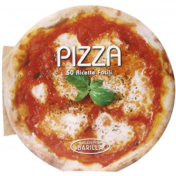 Pizza. 50 ricette facili. Ediz. illustrata