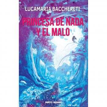 Princesa de nada y el malo