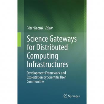 Vitalsource Technologies, Inc. Science Gateways For Distributed Computing Infrastructures