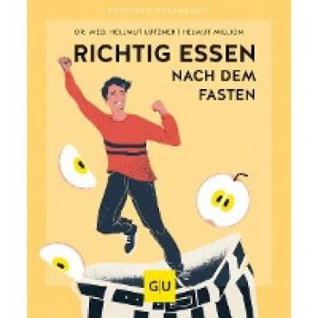 Richtig essen nach dem Fasten