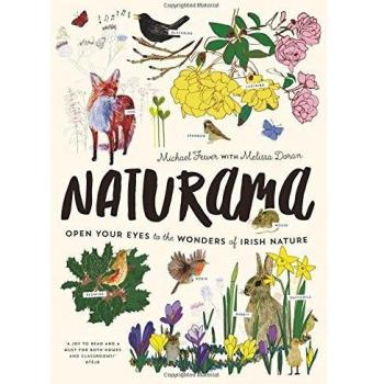 Naturama : Open Your Eyes to the Wonders of Irish Nature by Michael Fewer
