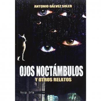Ojos noctámbulos y otros relatos (Tapa blanda).