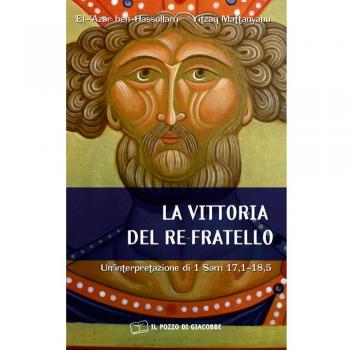 La vittoria del re fratello. Un'interpretazione di 1 Sam 17,1-18,5