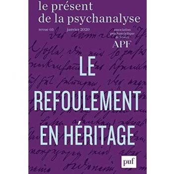Le present de la psychanalyse, vol. 3 (2020-1)