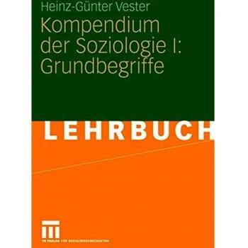 Kompendium Der Soziologie I: Grundbegriffe (German Edition)