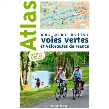 Atlas des plus belles voies vertes et véloroutes de France