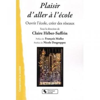 Plaisir d'aller à l'école : Ouvrir l'école, créer des réseaux