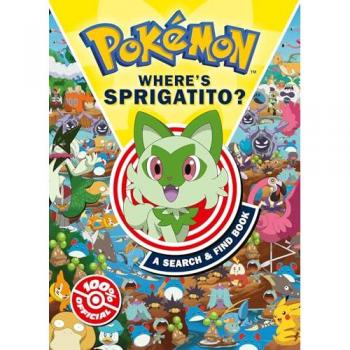 Pokemon Where’s Sprigatito: A Search & Find Book