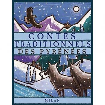 Contes traditionnels des Pyrénées : Tome 2
