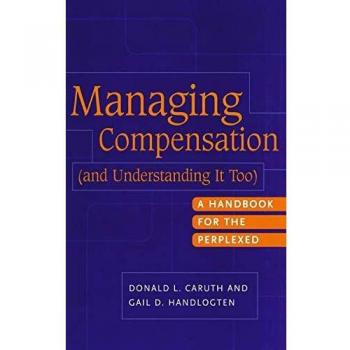 Managing Compensation (And Understanding It Too)