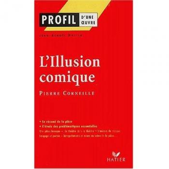 Profil d'une oeuvre : L'illusion comique