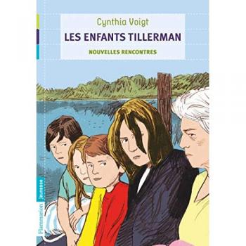 Les Enfants Tillerman, Tome 3 : Nouvelles rencontres