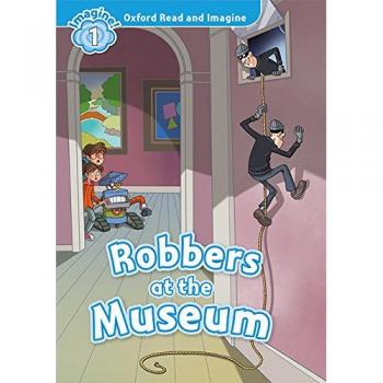 Oxford Read And Imagine 1. Robbers At The Museum Mp3 Pack.