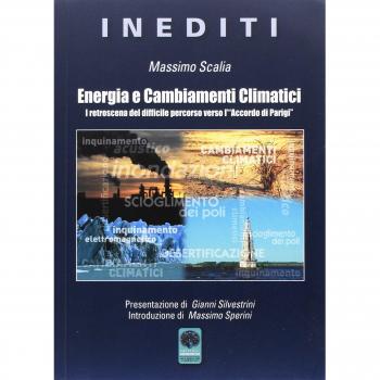 Energia e cambiamenti climatici. I retroscena del difficile percorso verso l'«Accordo di Parigi»
