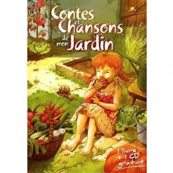 Contes et chansons de mon jardin