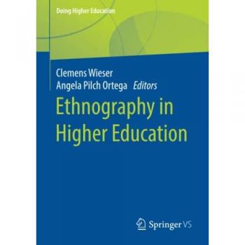 Ethnography in Higher Education (Doing Higher Education)