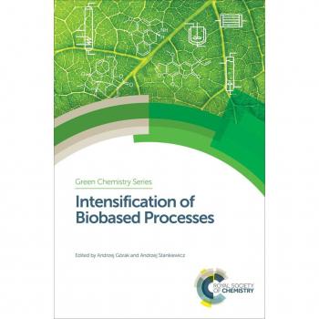 Intensification of Biobased Processes
