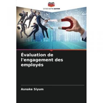 Siyum, Asnake: Évaluation de l'engagement des employés