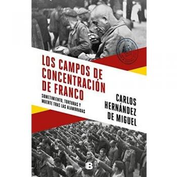 LOS CAMPOS DE CONCENTRACIÓN DE FRANCO