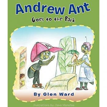 Andrew Ant Goes to the Park