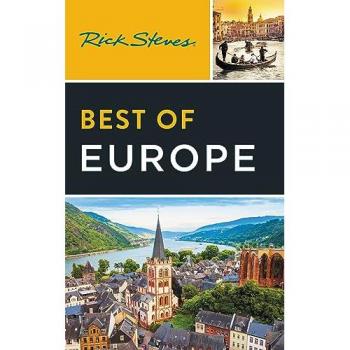 Rick Steves Best of Europe, by Rick Steves