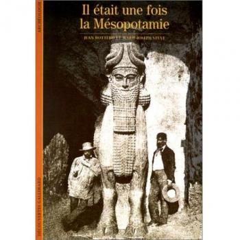Il Était Une Fois La Mésopotamie