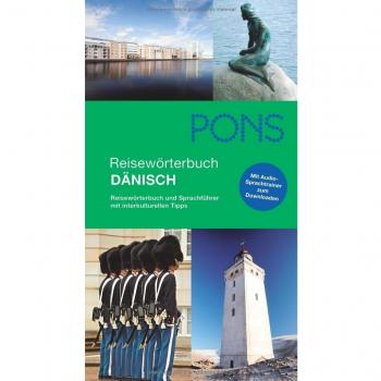 PONS Reisewörterbuch Dänisch + MP3: Reisewörterbuch und Sprachführer mit interkulturellen Tipps