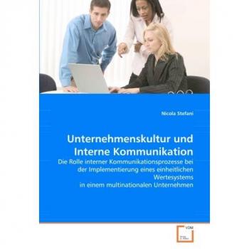 Unternehmenskultur und Interne Kommunikation