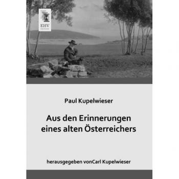 Erinnerungen eines alten Österreichers