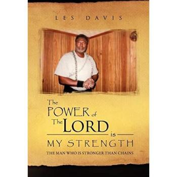The Power of the Lord Is My Strength